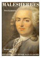 Malesherbes (1721-1794), biographie d'un homme dans sa lignée