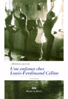 Une enfance chez Louis-Ferdinand Céline