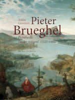 Pieter Brueghel, peintre de l'ordre naturel (1525-1569)