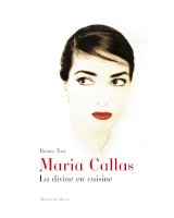Maria Callas, la divine en cuisine