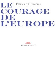 Le Courage de l’Europe