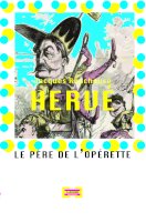 Hervé, le père de l'opérette - E-poche