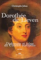Dorothée de Lieven, diplomate et icône du Concert européen